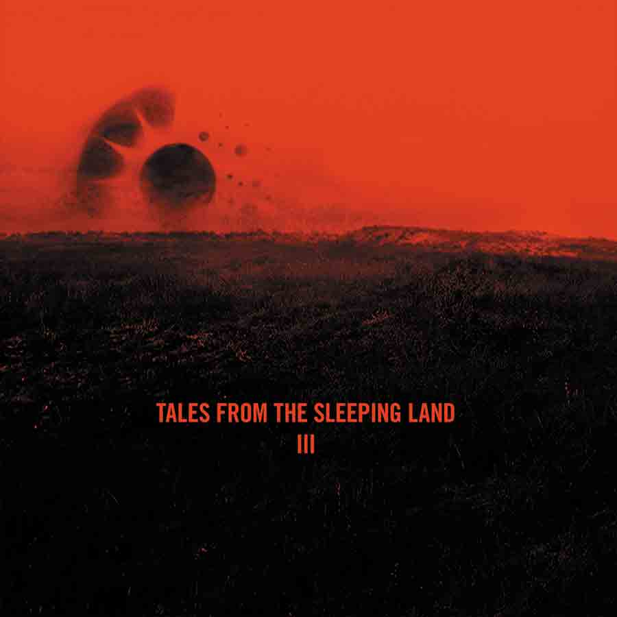 Tales From The Sleeping Land