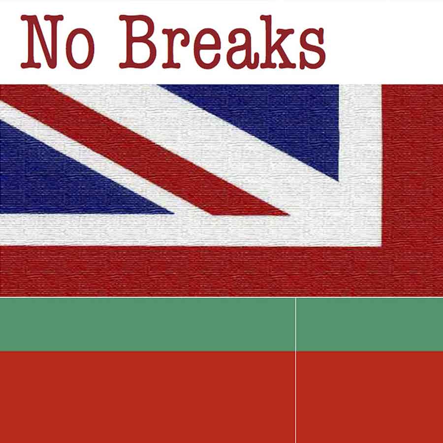 No Breaks