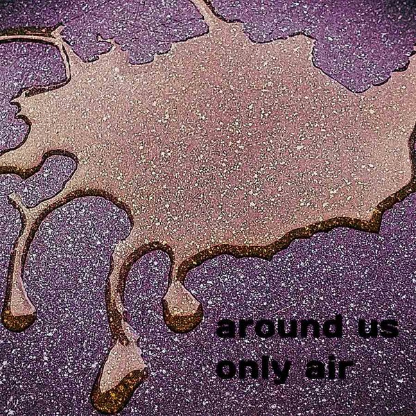 around us only air